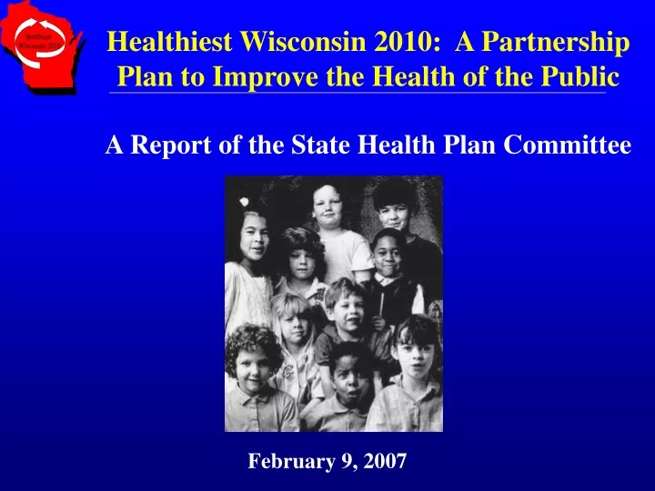 healthiest wisconsin 2010 a partnership plan