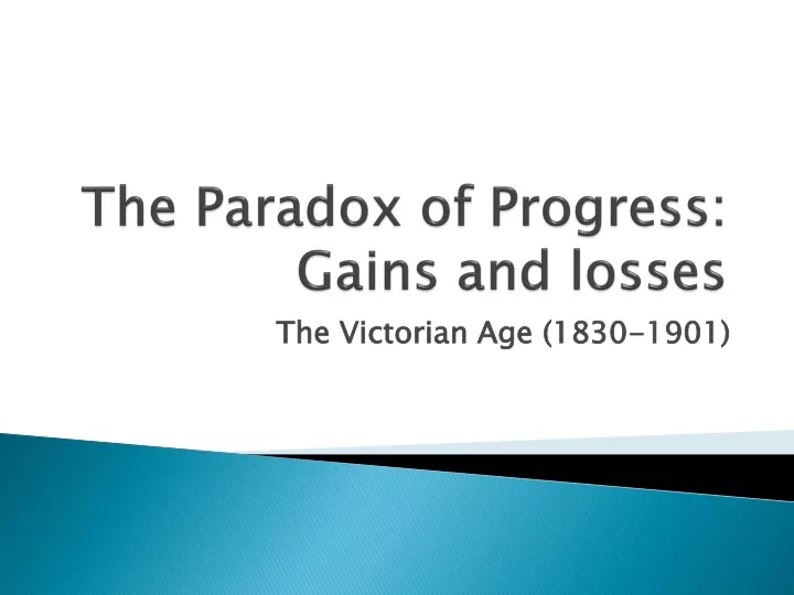 the paradox of progress gains and losses