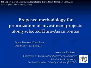 Proposed methodology for prioritization of investment projects along selected Euro-Asian routes