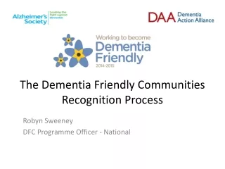 The Dementia Friendly Communities Recognition Process