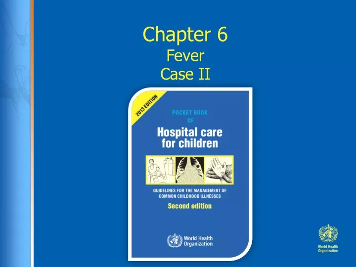 chapter 6 fever case ii
