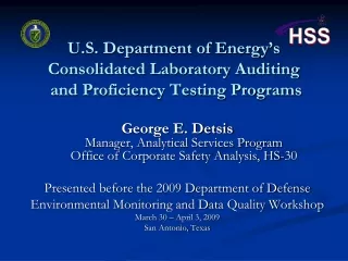 U.S. Department of Energy’s Consolidated Laboratory Auditing  and Proficiency Testing Programs