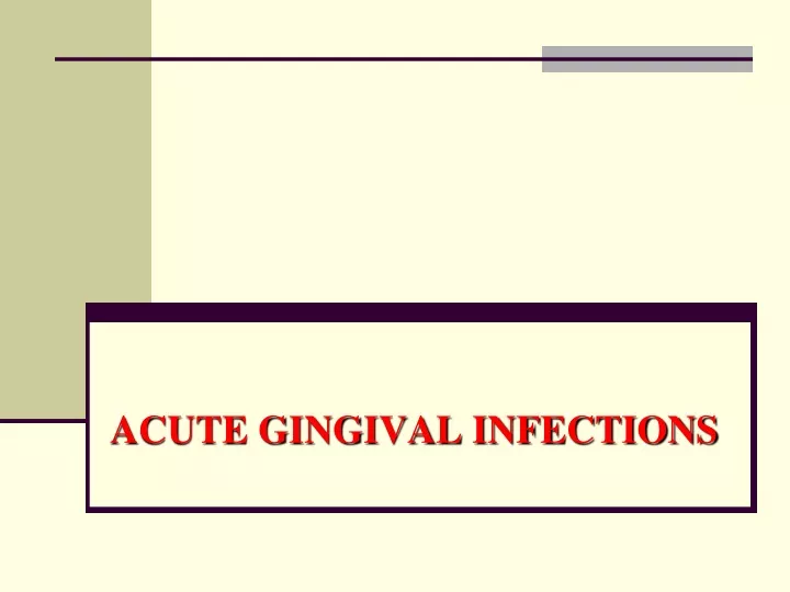 acute gingival infections