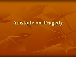 Aristotle on Tragedy