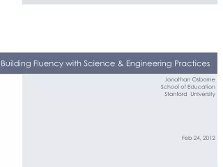 Building Fluency with Science &amp; Engineering Practices