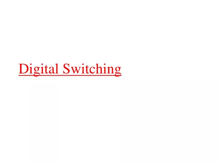 digital switching