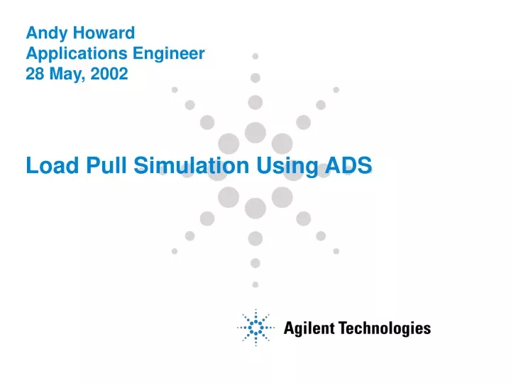 andy howard applications engineer 28 may 2002