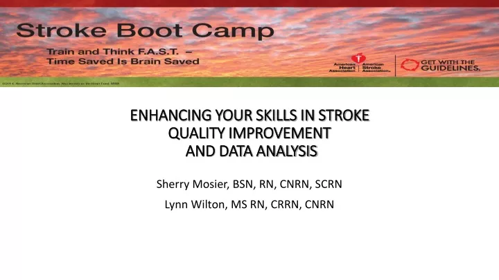 enhancing your skills in stroke quality improvement and data analysis
