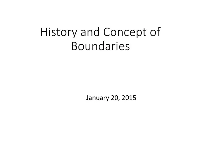 history and concept of boundaries
