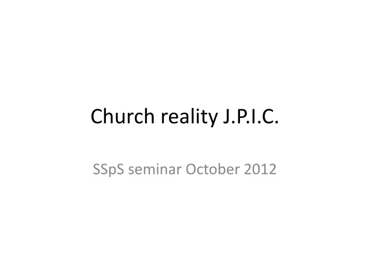church reality j p i c