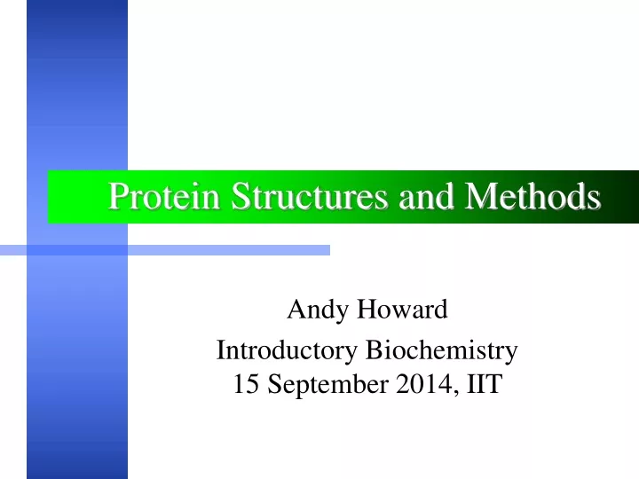protein structures and methods