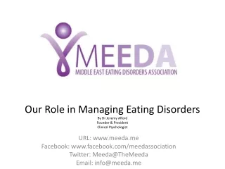 URL : meeda Facebook: facebook/meedassociation Twitter: Meeda@TheMeeda