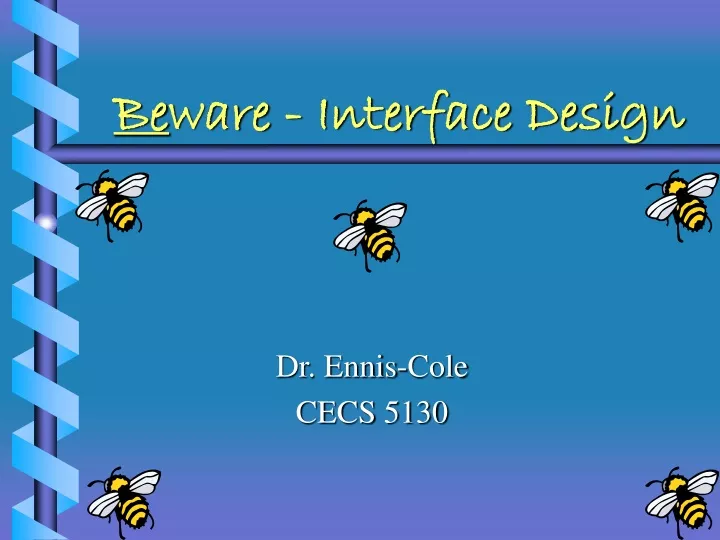 be ware interface design