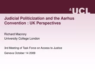 Judicial Politicization and the Aarhus Convention : UK Perspectives