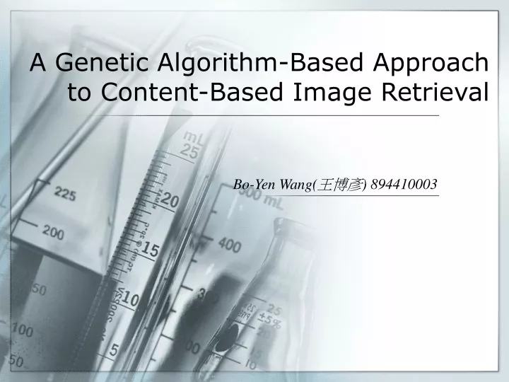 a genetic algorithm based approach to content based image retrieval