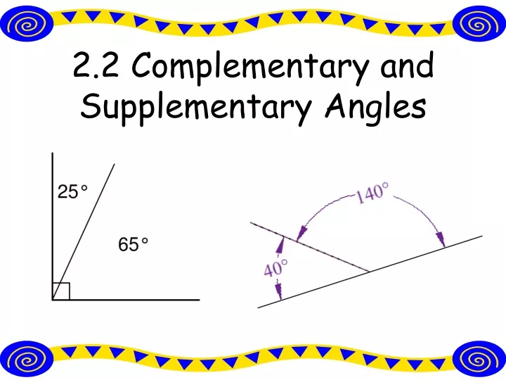 2 2 complementary and supplementary angles
