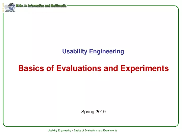 basics of evaluations and experiments spring 2019