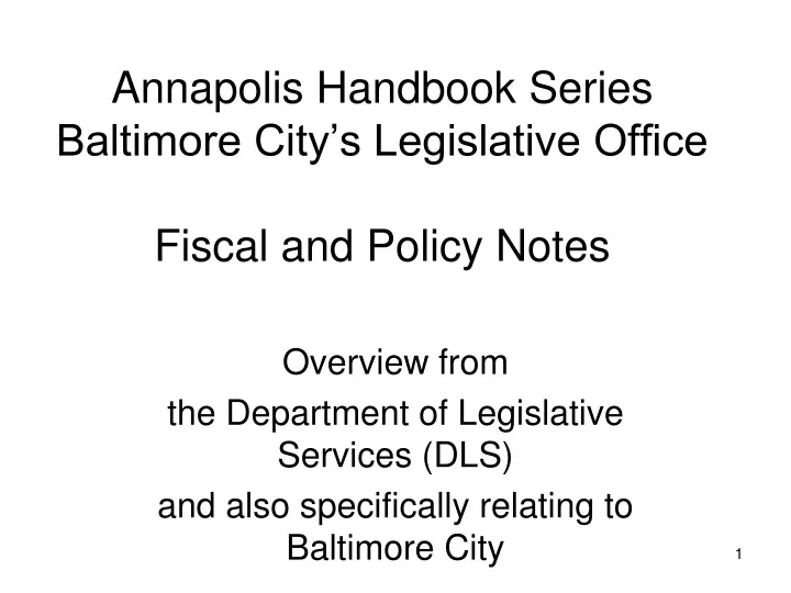 annapolis handbook series baltimore city s legislative office fiscal and policy notes
