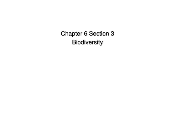 chapter 6 section 3 biodiversity