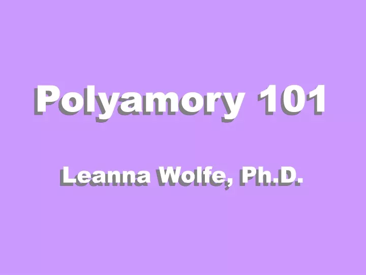 polyamory 101 leanna wolfe ph d