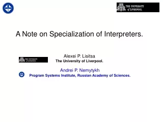 Two tasks for automated specialization of interpreters.