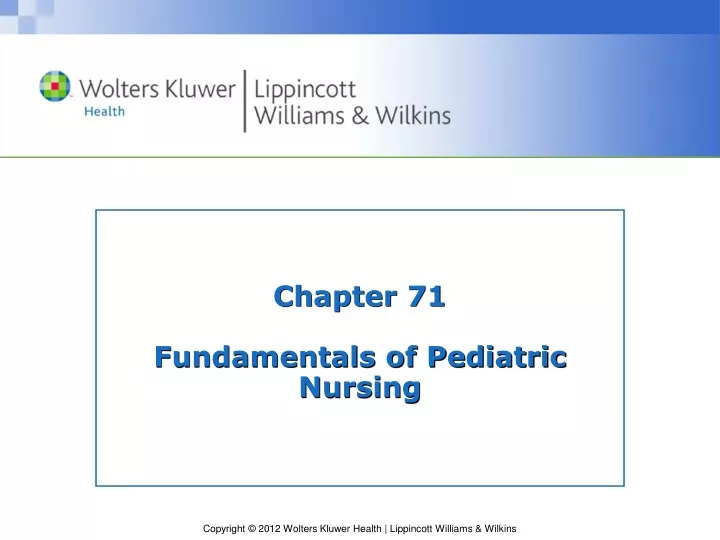 chapter 71 fundamentals of pediatric nursing