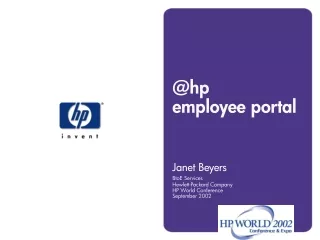@hp employee portal Janet Beyers BtoE Services Hewlett-Packard Company HP World Conference