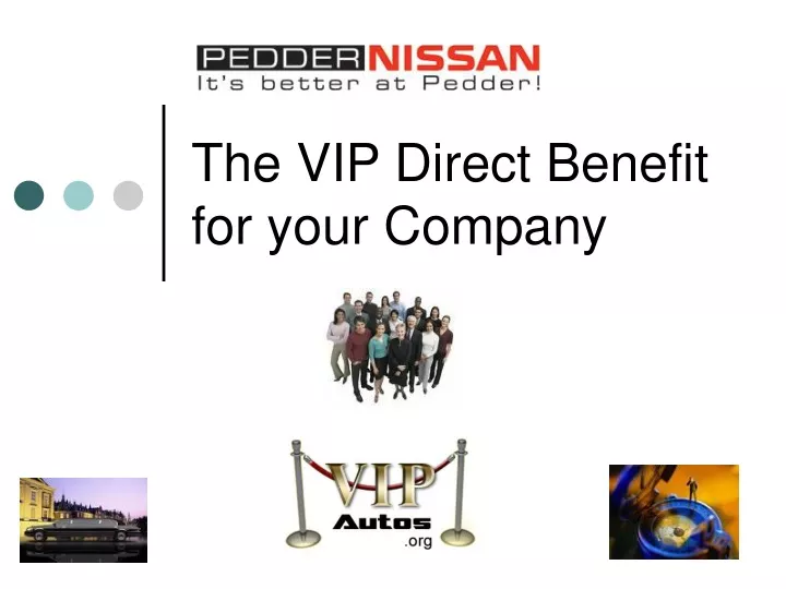 the vip direct benefit for your company