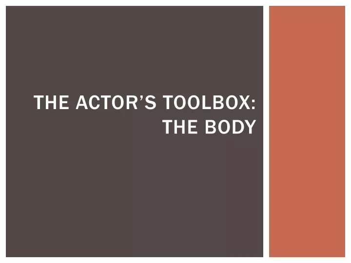 the actor s toolbox the body