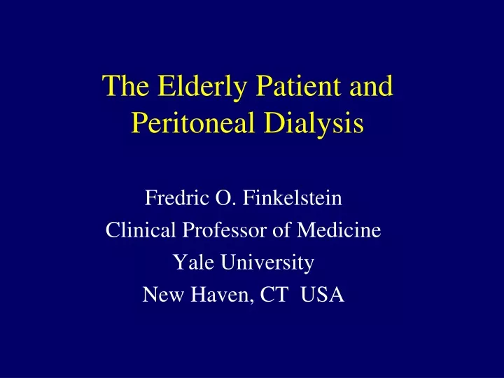 the elderly patient and peritoneal dialysis