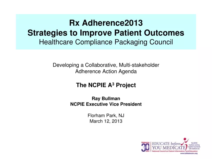 rx adherence2013 strategies to improve patient outcomes healthcare compliance packaging council
