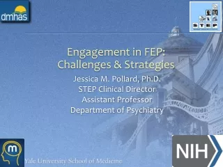 Engagement in FEP:  Challenges &amp; Strategies