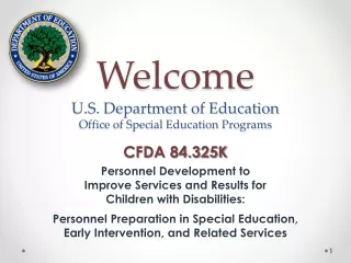 Welcome U.S. Department of Education Office of Special Education Programs