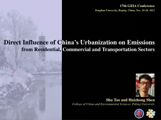 Shu Tao and Huizhong Shen College of Urban and Environmental Sciences, Peking University