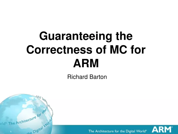 guaranteeing the correctness of mc for arm