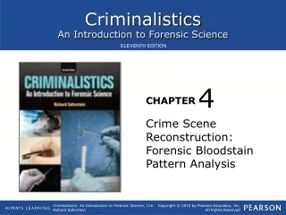 Crime Scene Reconstruction: Forensic Bloodstain Pattern Analysis