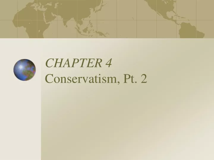 chapter 4 conservatism pt 2