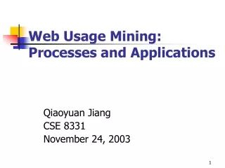 Web Usage Mining: Processes and Applications