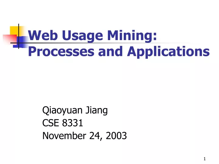 web usage mining processes and applications