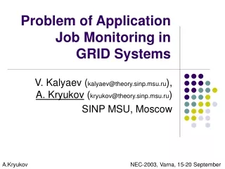 Problem of Application Job Monitoring in GRID Systems