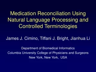 Medication Reconciliation Using Natural Language Processing and Controlled Terminologies