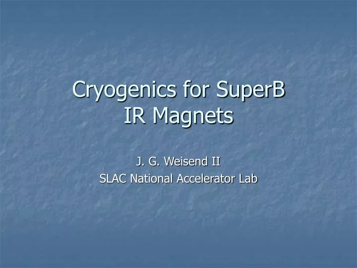 cryogenics for superb ir magnets