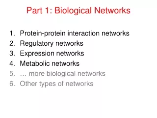 Part 1: Biological Networks