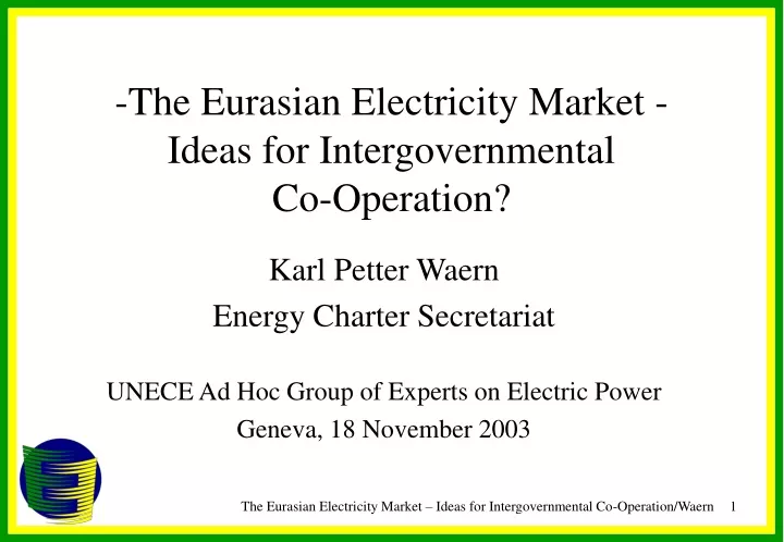 the eurasian electricity market ideas for intergovernmental co operation