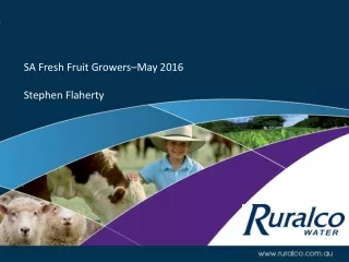 SA Fresh Fruit Growers–May 2016 Stephen Flaherty