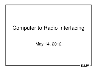 Computer to Radio Interfacing