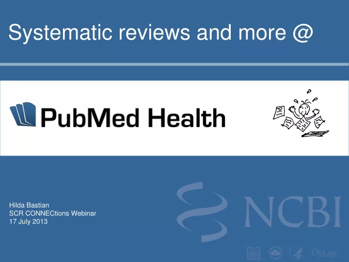 systematic reviews and more @