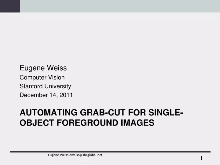 automating grab cut for single object foreground images