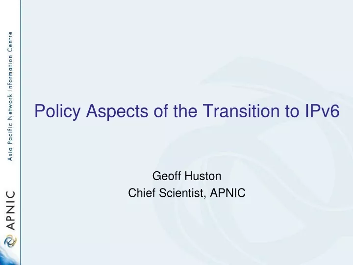 policy aspects of the transition to ipv6
