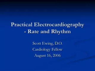 Practical Electrocardiography - Rate and Rhythm